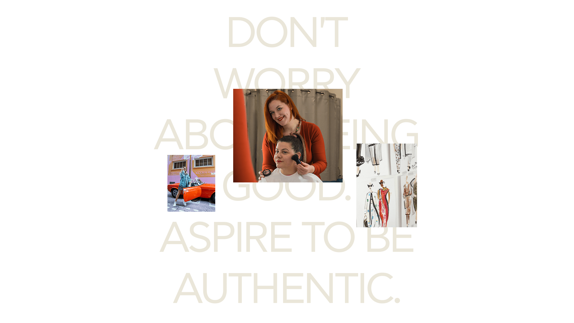 Dont Worry About Being Good Aspire To Be Authentic